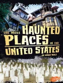The Most Haunted Places in the United States — 