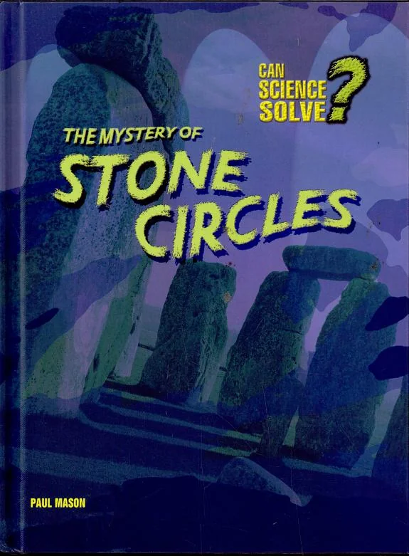 The Mystery of Stone Circles — 