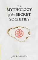 The Mythology of the Secret Societies — 