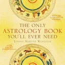 The Only Astrology Book You'll Ever Need — 