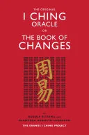 The Original I Ching Oracle or The Book of Changes — 