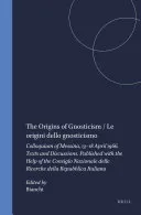 The Origins of Gnosticism / Le origini dello gnosticismo — 