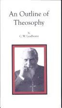 The Outline of Theosophy — 