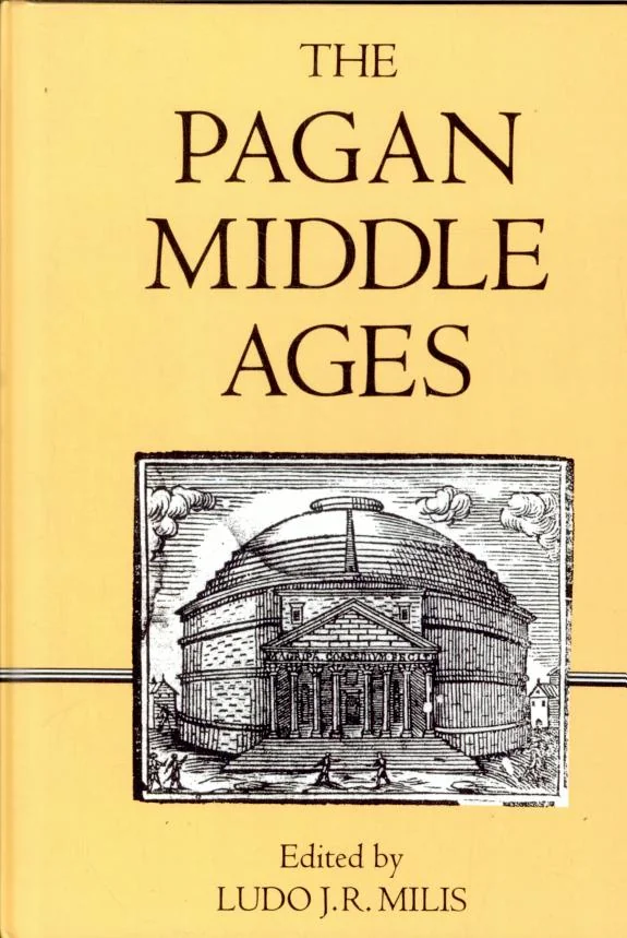 The Pagan Middle Ages