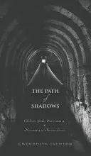 The Path of Shadows — 
