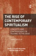 The Rise of Contemporary Spiritualism — 