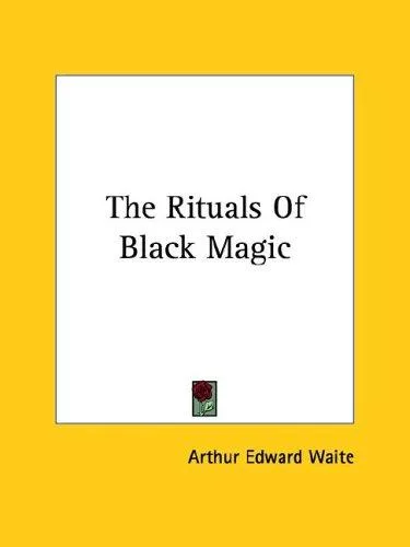 The Rituals Of Black Magic