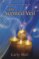 The Scented Veil — 
