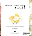 The Secret Language of the Soul — 