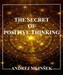 The Secret of Positive Thinking — 