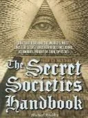 The Secret Societies Handbook — 