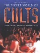 The Secret World of Cults — 