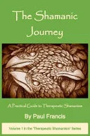 The Shamanic Journey — 