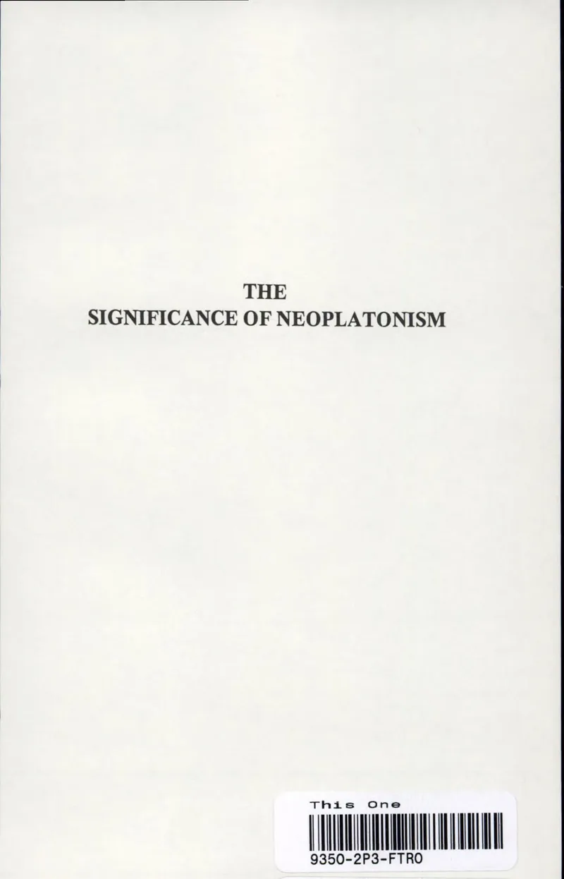 The Significance of Neoplatonism — 