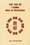 The Tao of I Ching — 