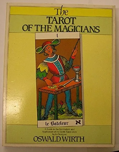 The tarot of the magicians