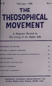 The Theosophical Movement Vol-58,No-4,February 1988