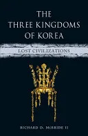The Three Kingdoms of Korea — 