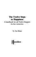 The Twelve Steps to Happiness