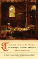 The Uses of Enchantment — 