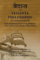 The Vedanta Philosophy of Sankaracharya — 