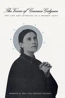 The Voices of Gemma Galgani — 