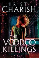 The Voodoo Killings — 