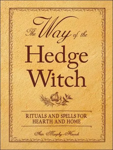 The Way of the Hedge Witch