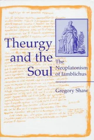 Theurgy and the Soul