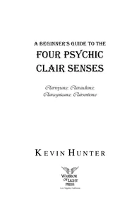 A Beginner's Guide to the Four Psychic Clair Senses