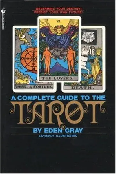 A complete guide to the tarot