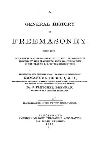 A general history of freemasonry