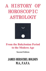 A History of Horoscopic Astrology