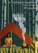 A Meditator's Handbook