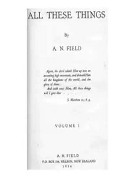 A.N. Field Archive Collection Evolution Great Depression nwo illuminati freemasons