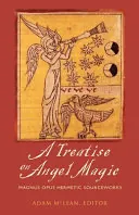 A Treatise on Angel Magic