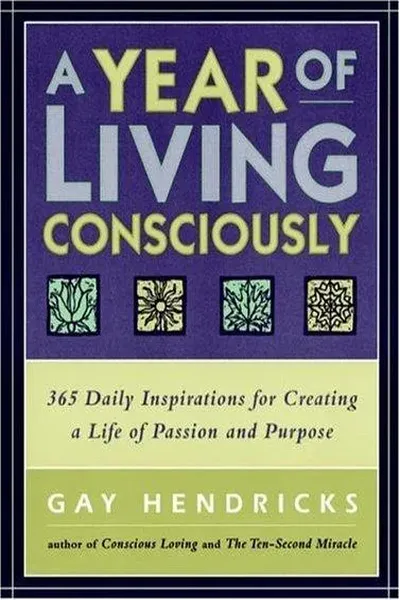 A Year of Living Consciously