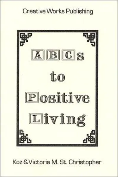 ABCs to Positive Living