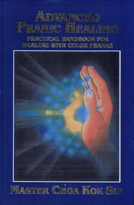 Advanced Pranic Healing