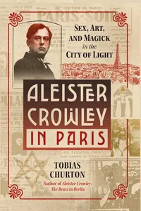 Aleister Crowley in Paris