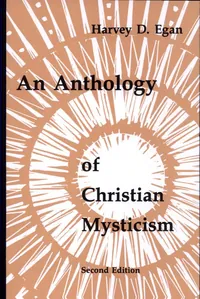 An Anthology of Christian Mysticism