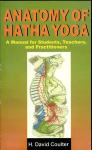 Anatomy of Hatha Yoga