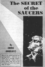 Angelucci The Secret Of The Saucers mind control mkultra monarch nwo illuminati freemasons