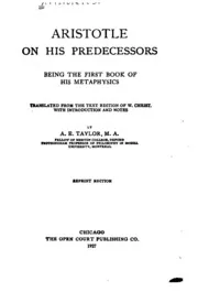 Aristotle on His Predecessors: Being the First Book of His Metaphysics