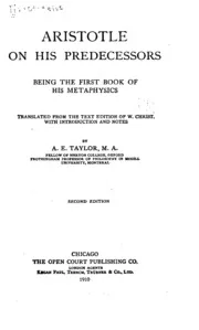 Aristotle on His Predecessors, Being the First Book of His Metaphysics