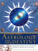Astrology and Your Destiny