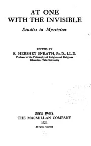 At One with the Invisible: Studies in Mysticism
