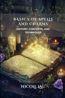 Basics of Spells and Charms