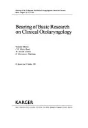 Bearing of Basic Research on Clinical Otolaryngology