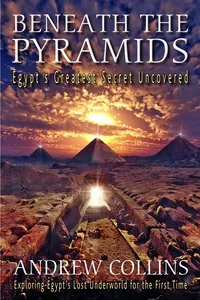 Beneath the Pyramids